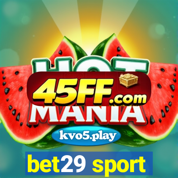 bet29 sport